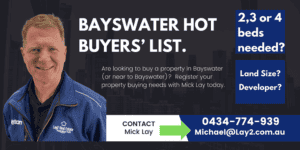 Bayswater Hot Buyers' List image - Mick Lay. Lay2 Real Estate.
